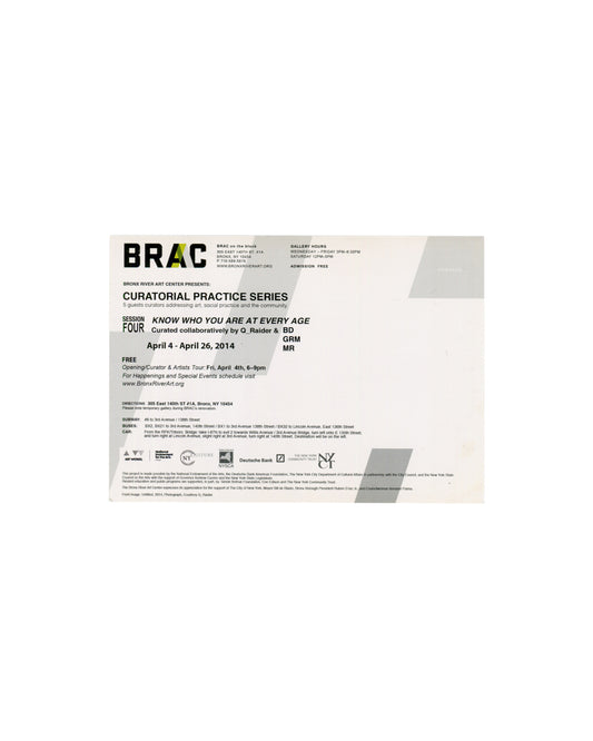 Q_RAIDER / BDGRMMR — Know Who You Are at Every Age, curated by Edwin Ramoran, Bronx River Art Center, New York, 2014