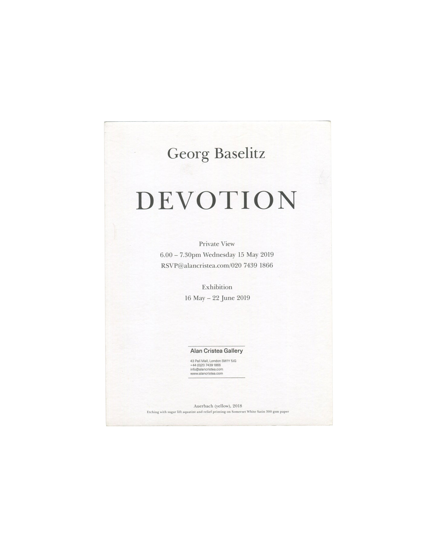 Georg Baselitz, Devotion, exhibition invitation card, Alan Cristea Gallery, London, 2019. Private view 15 May, exhibition 16 May–22 June 2019. Printed text on white card.