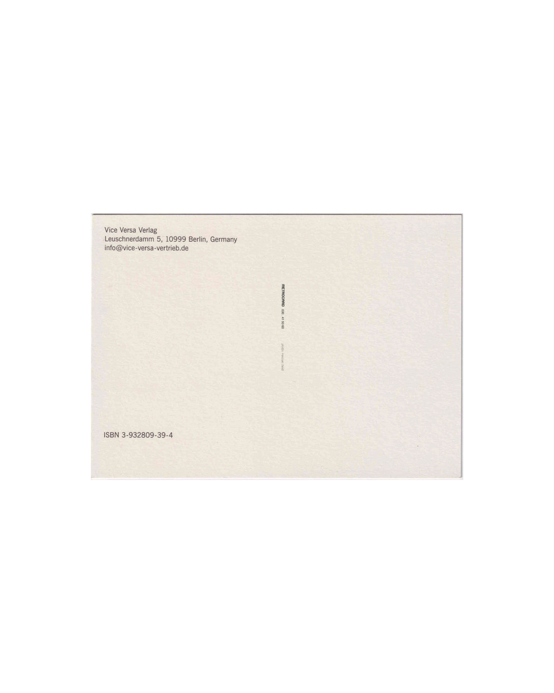 Verso (back):
Maciunas' Learning Machines, Vice Versa Verlag, Berlin, c. 2003. Verso: plain cream card with publisher details — Vice Versa Verlag, Leuschnerdamm 5, 10999 Berlin, Germany; info@vice-versa-vertrieb.de — and ISBN 3-932809-39-4 at lower left.