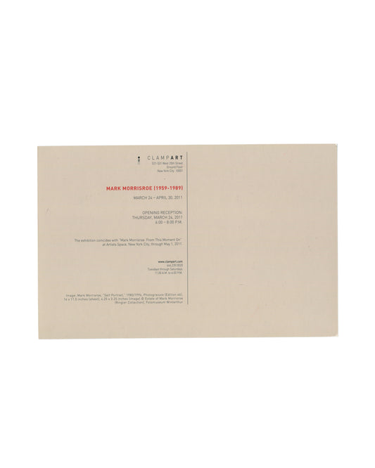 Mark Morrisroe (1959–1989) — Exhibition Announcement Card, ClampArt, New York, 2011