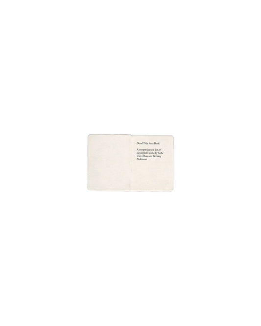 Bethany Parkinson / Sofie Cato Maas. Good Title for a Book (interior). 2026
