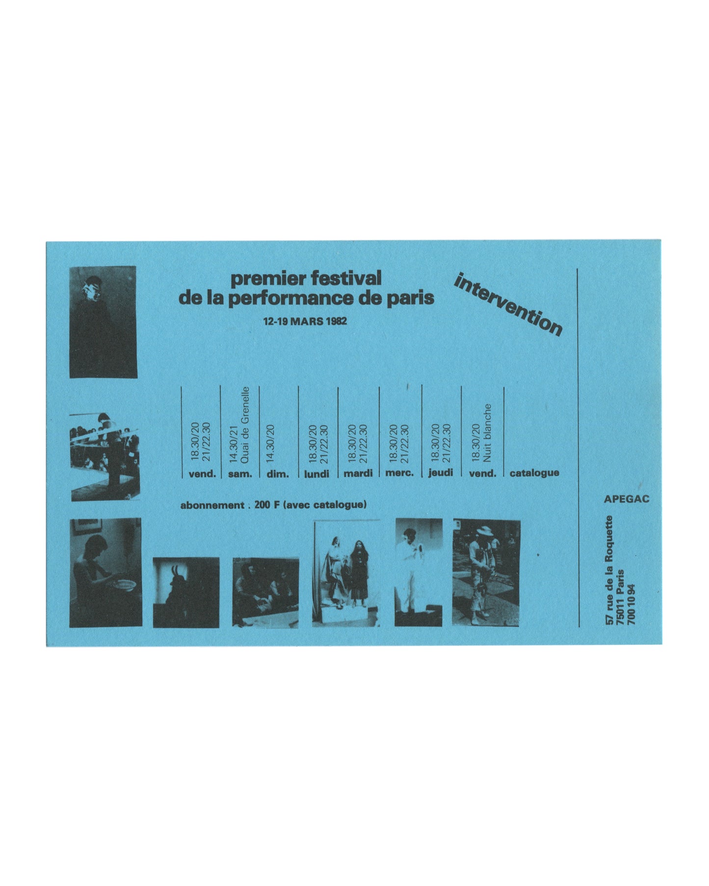 Premier Festival de la Performance de Paris — Intervention, Paris, 1982