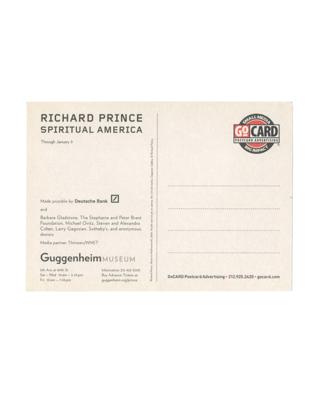 Richard Prince, Spiritual America, exhibition announcement postcard verso. Guggenheim Museum, New York, 2007. Cream card with standard postcard layout: address lines and stamp area to right, GoCard Postcard Advertising logo upper right. Left column: 'RICHARD PRINCE / SPIRITUAL AMERICA' in bold caps; 'Through January 9' in small type. Sponsor credits: 'Made possible by Deutsche Bank' with Deutsche Bank logo; additional supporters listed including Barbara Gladstone, The Stephenson and Penn Bunn Foundation, Mi
