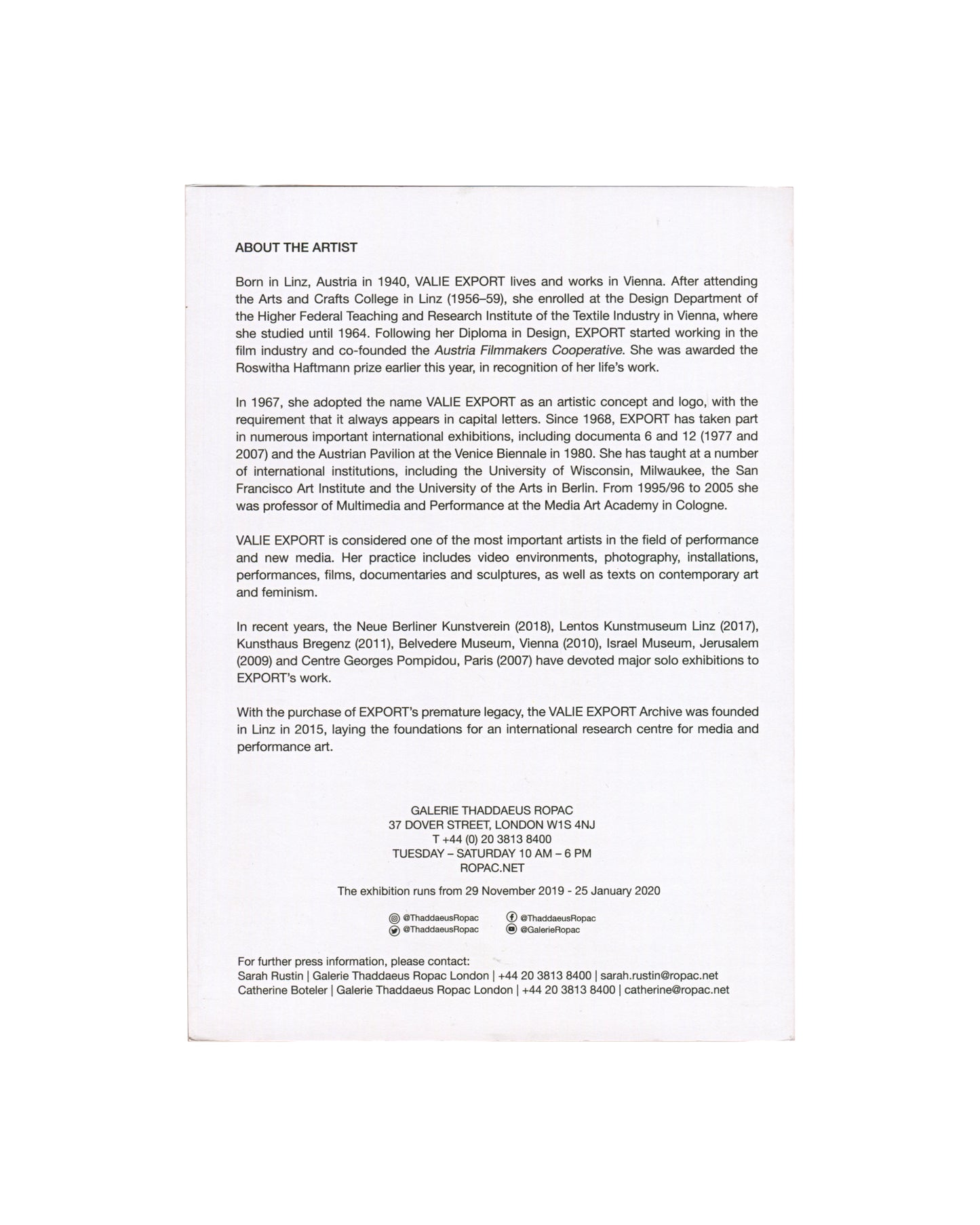 Reverse of 2019 VALIE EXPORT Thaddaeus Ropac press release showing 'ABOUT THE ARTIST' heading in bold followed by four paragraphs of biographical text in small serif type, with gallery contact details, address, opening hours, social media handles, and press contact information for Sarah Rustin and Catherine Boteler at Galerie Thaddaeus Ropac London at foot.