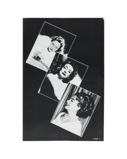 Interior page, ZG Magazine No. 12: Religion, edited by Rosetta Brooks, New York, Fall 1984. Page 17. Black ground. Three overlapping black-and-white photographic reproductions of Hollywood studio portraits — upper left: blonde female figure in white fur, reclining, smiling; centre: dark-haired female figure in white gown, direct gaze, strong makeup; lower right: dark-haired female figure in profile, white ruffled neckline, upward gaze. White borders to each photograph, arranged diagonally overlapping. Lower