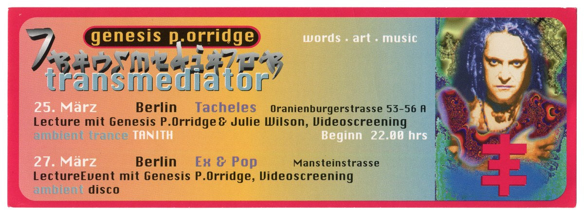 Genesis P.Orridge Transmediator flyer, Berlin 1996: Tacheles and Ex & Pop dates on a pink-framed gradient, portrait