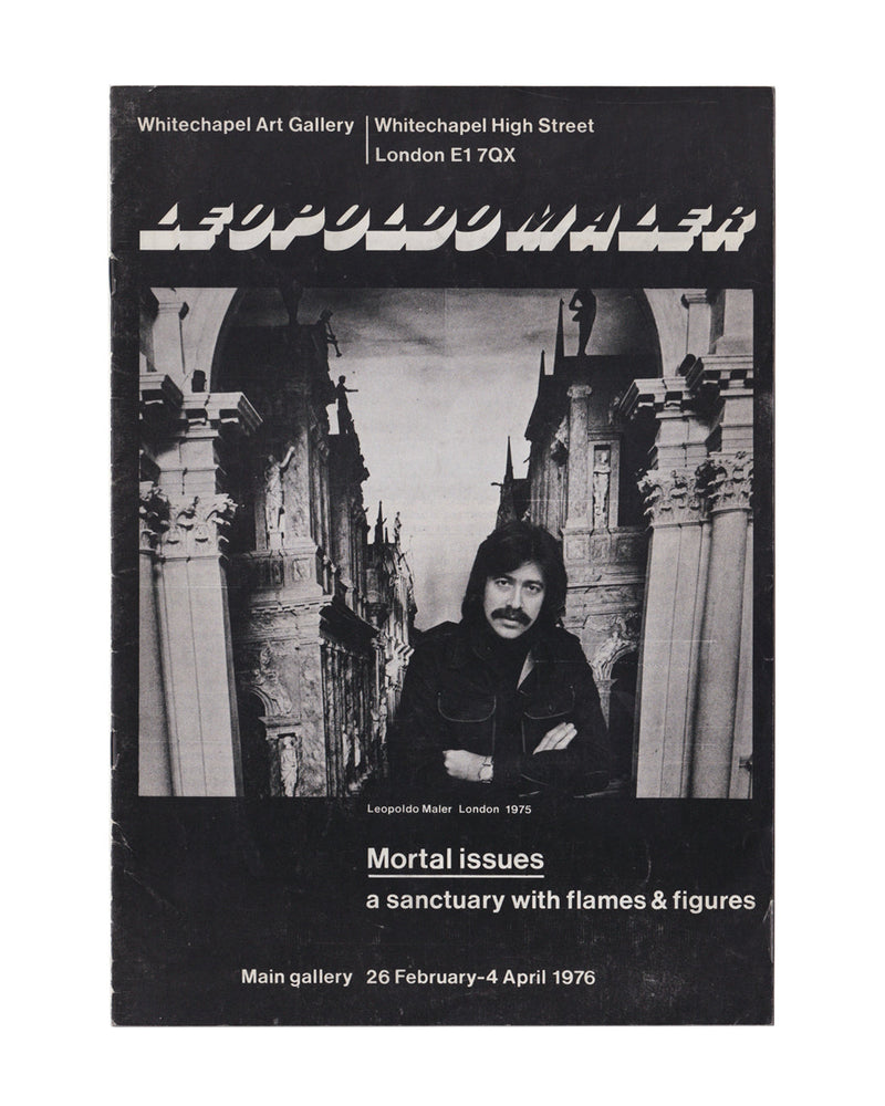 Leopoldo Maler — Mortal Issues: A Sanctuary with Flames & Figures. Exhibition publication cover, Whitechapel Art Gallery, London, 1976.