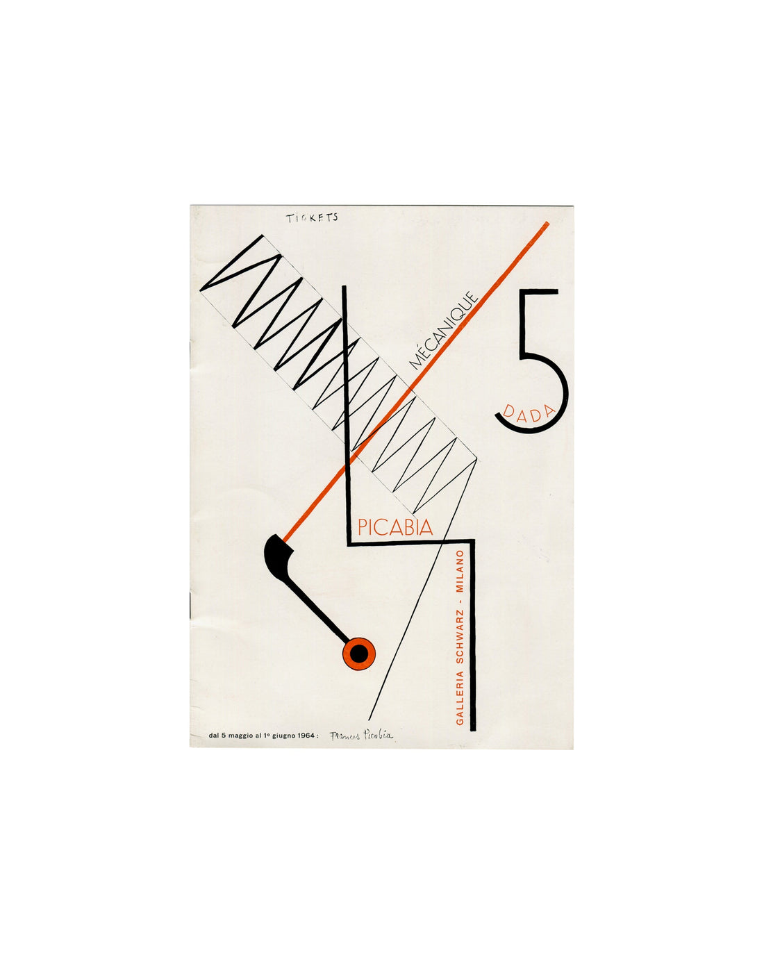Francis Picabia, 5 Dada Mécanique, Galleria Schwarz Milano, 1964, front cover: geometric machine drawing in black and orange with artist's signature
