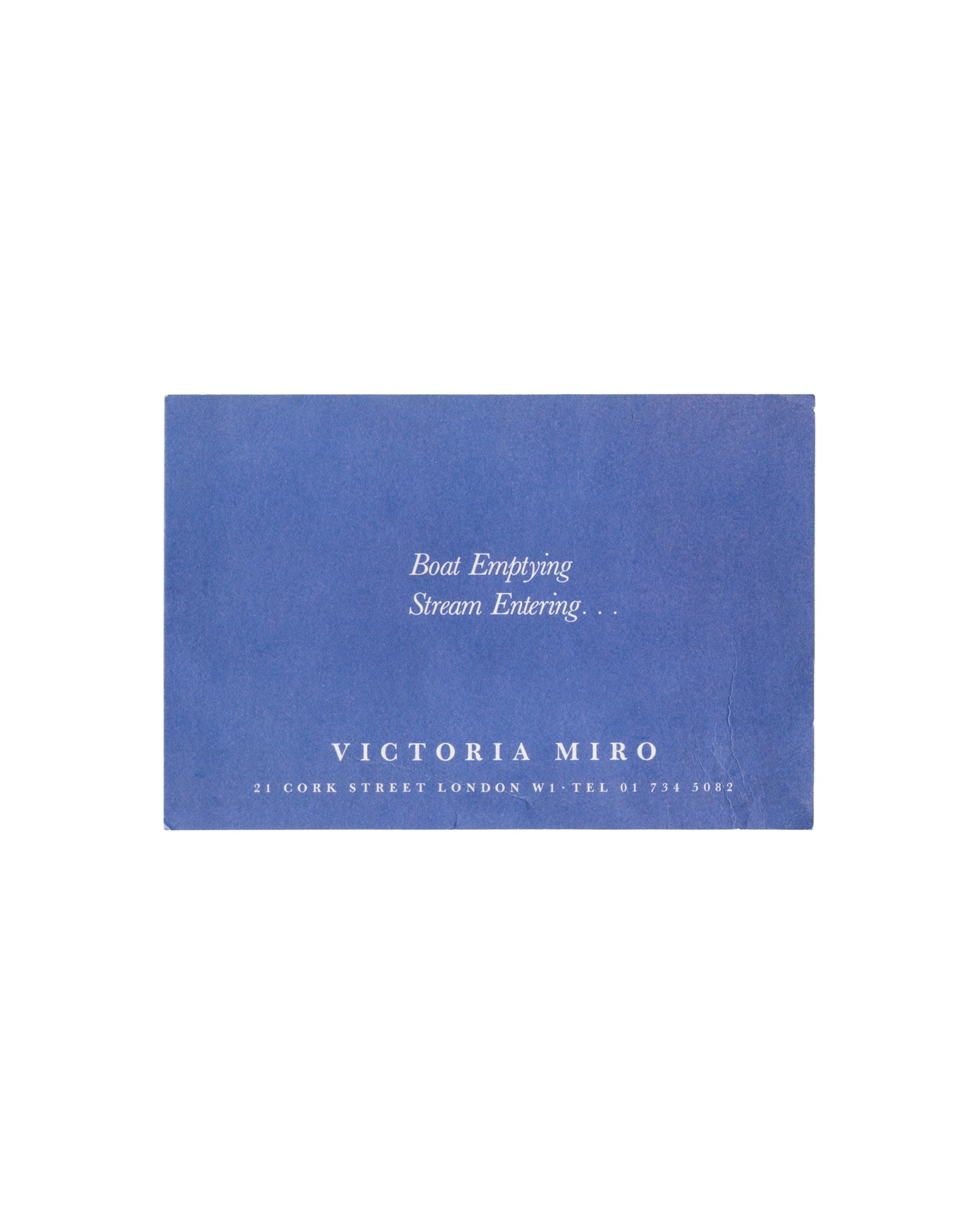 Marina Abramović, Boat Emptying Stream Entering, Victoria Miro 1989, verso: blue ground, italic white title text, Victoria Miro 21 Cork Street London W1, vertical crease visible