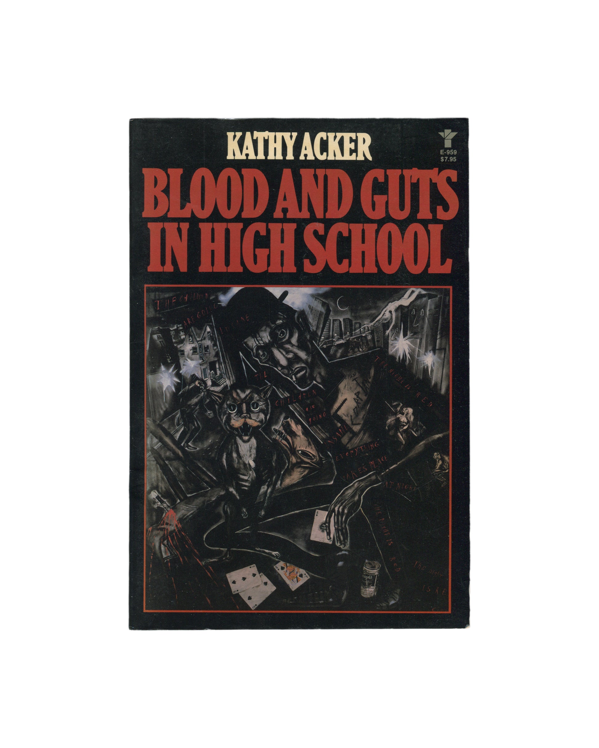 Kathy Acker — Blood and Guts in High School, Grove Press, New York, 1984. Front cover. Black ground with red border. Large red and white hand-lettered title: "BLOOD AND GUTS IN HIGH SCHOOL". Author name "KATHY ACKER" in white at top. Centre: oil painting illustration by Sue Coe — a dense, dark scene of figures, a cat-like creature in a suit, playing cards, a coffee cup, industrial machinery, and a crescent moon. Grove Press Evergreen logo upper right, price $7.95.