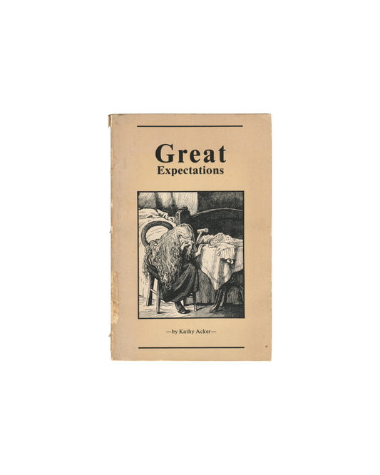 Original 1982 Kathy Acker Great Expectations paperback, Open Book Publications, San Francisco. Front cover with title in bold serif type above a black-and-white woodcut illustration of a hunched long-haired figure leaning over a bed with a cane. Printed wrappers with toning and wear to spine.

