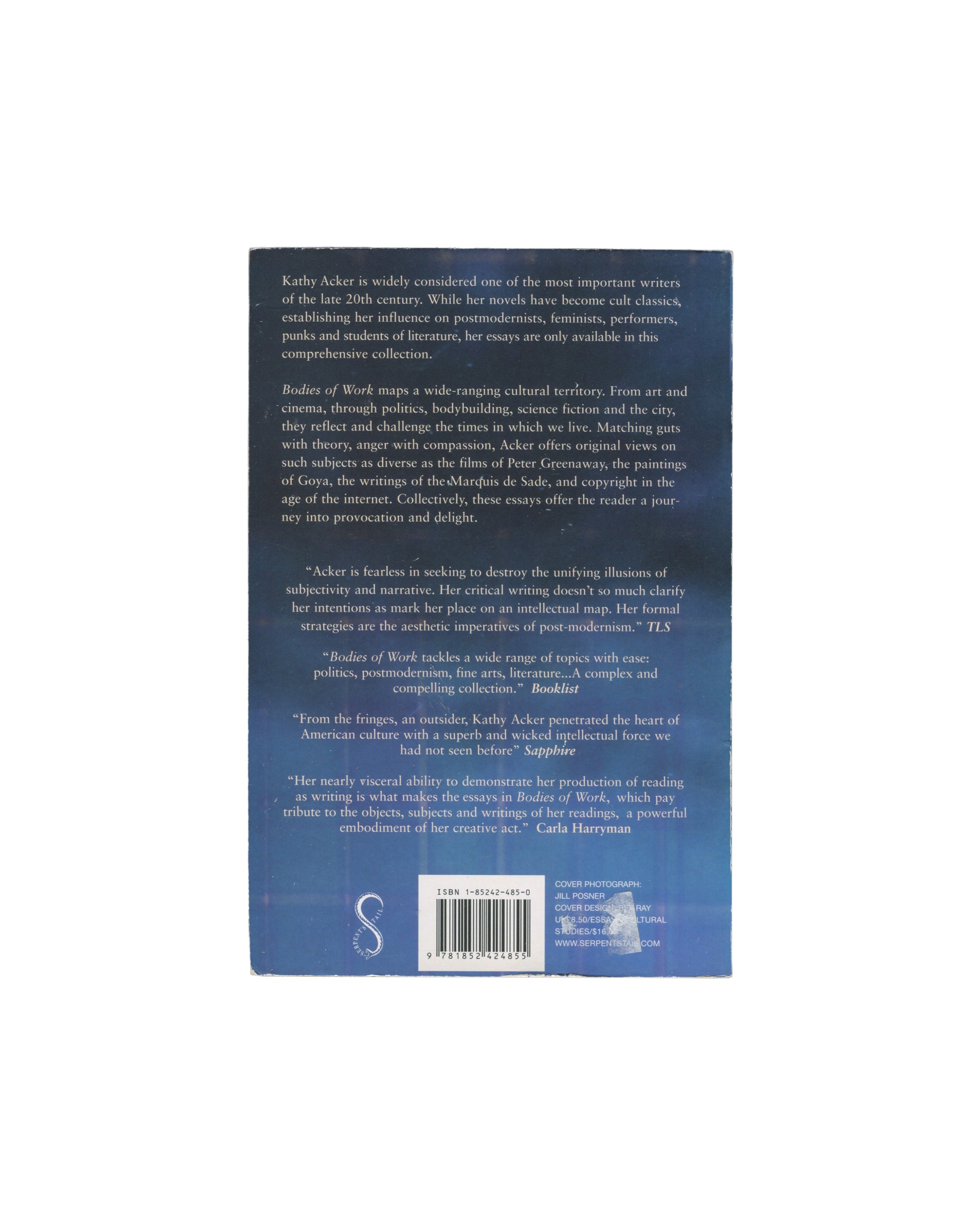 The back cover of 'Bodies of Work' by Kathy Acker a book, shown against a plain white background. The cover is dark blue with white text, featuring a barcode and several review quotes.