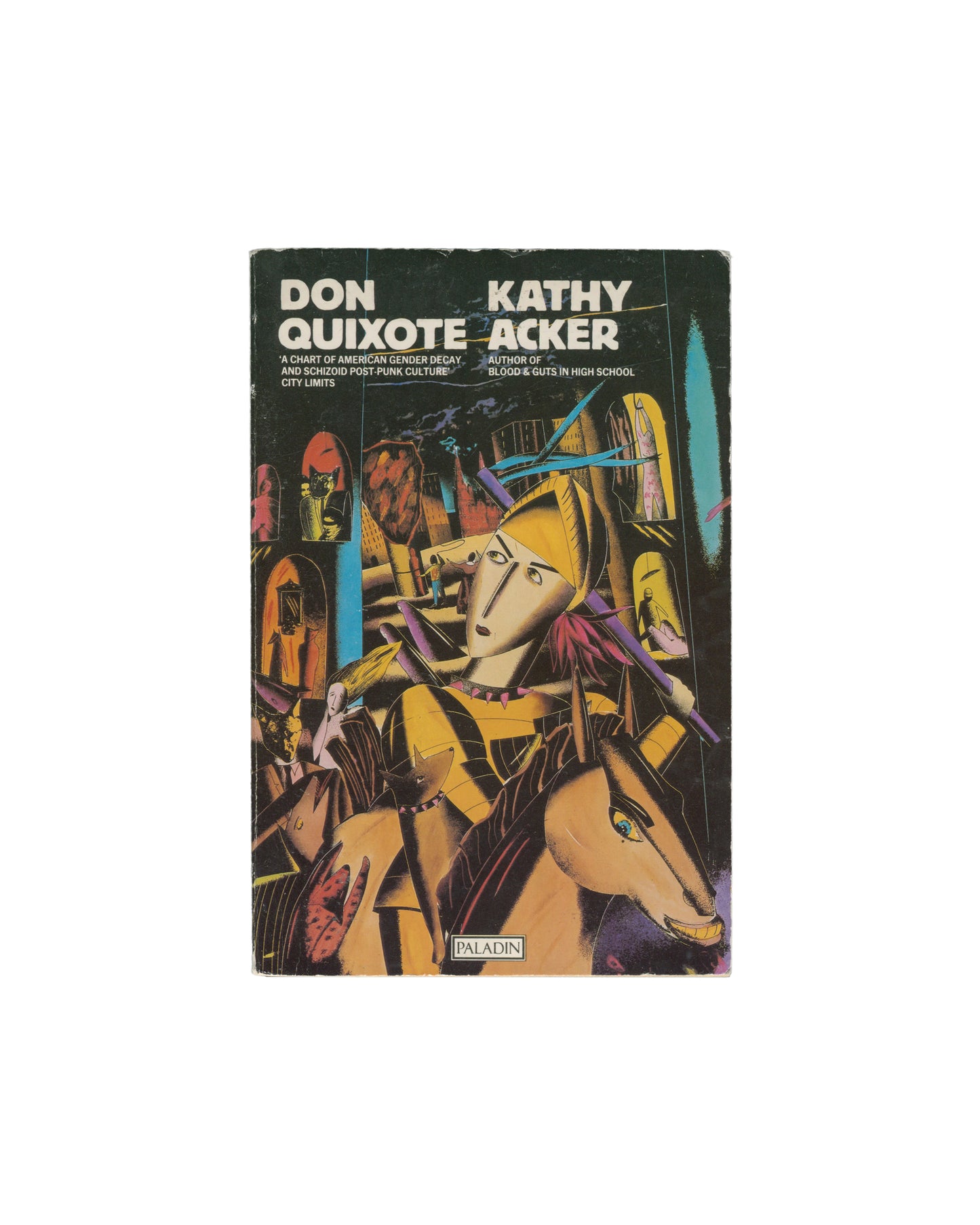 KATHY ACKER — Don Quixote: Which Was a Dream, Paladin, London, 1986