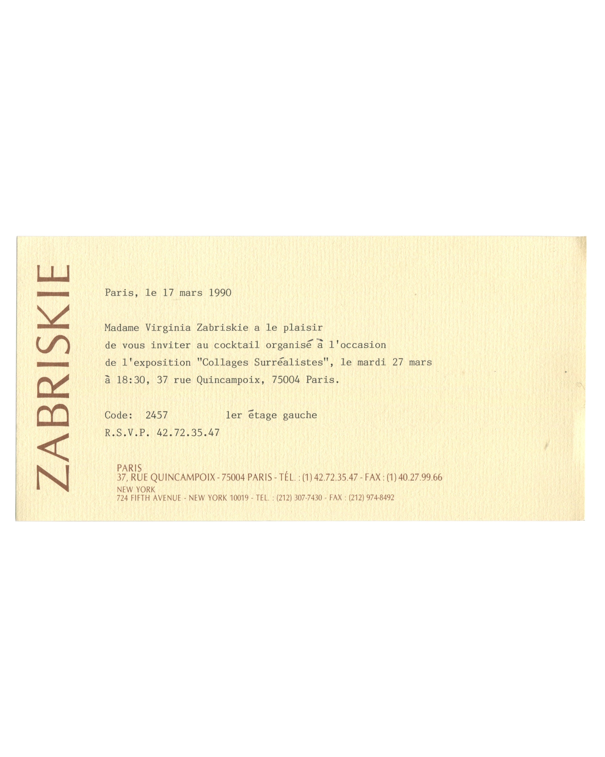 Original 1990 Collages Surréalistes vernissage insert, Galerie Zabriskie, Paris — recto printed in brown on cream stock with ZABRISKIE in vertical type at left margin; invitation text from Virginia Zabriskie for cocktail reception Tuesday 27 March 1990, 18h30, 37 rue Quincampoix, entry code 2457, 1er étage gauche.