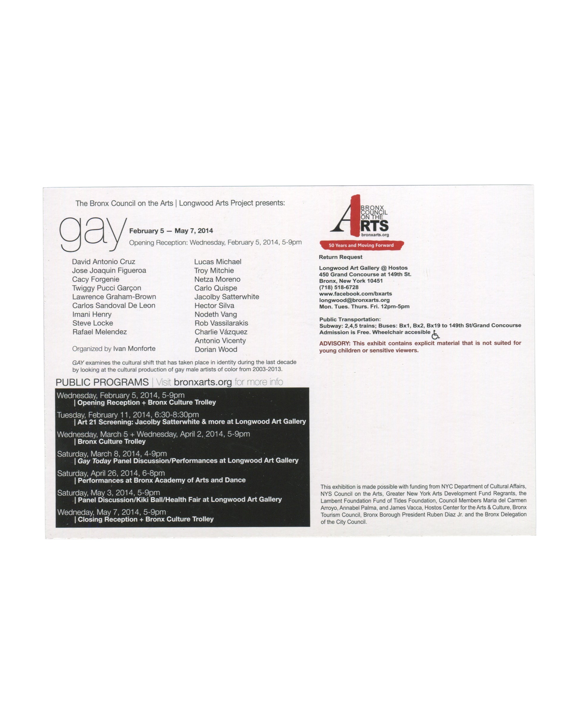 Reverse of original GAY exhibition card issued by the Bronx Council on the Arts / Longwood Arts Project, New York, 2014. Black text on white background lists exhibition dates, participating artists including Rafael Melendez, public programs, venue information, and exhibition advisory notice.**GAY: The Exhibition / The Bronx Museum, New York / 2014