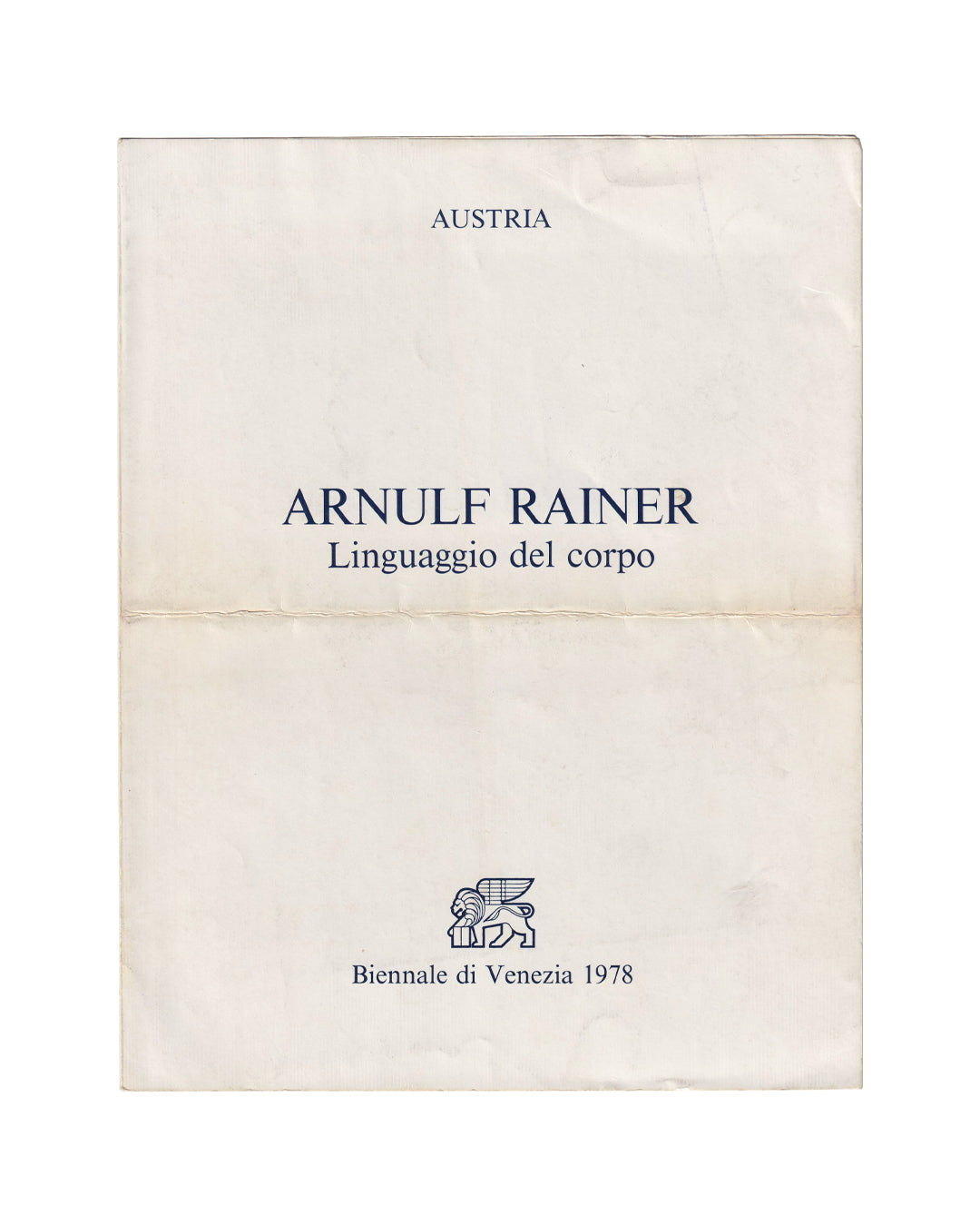 Arnulf Rainer — Linguaggio del corpo. Exhibition pamphlet cover, Biennale di Venezia, 1978. Austrian pavilion. Blue typography on cream wove stock.

