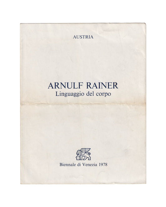 Arnulf Rainer — Linguaggio del corpo. Exhibition pamphlet cover, Biennale di Venezia, 1978. Austrian pavilion. Blue typography on cream wove stock.

