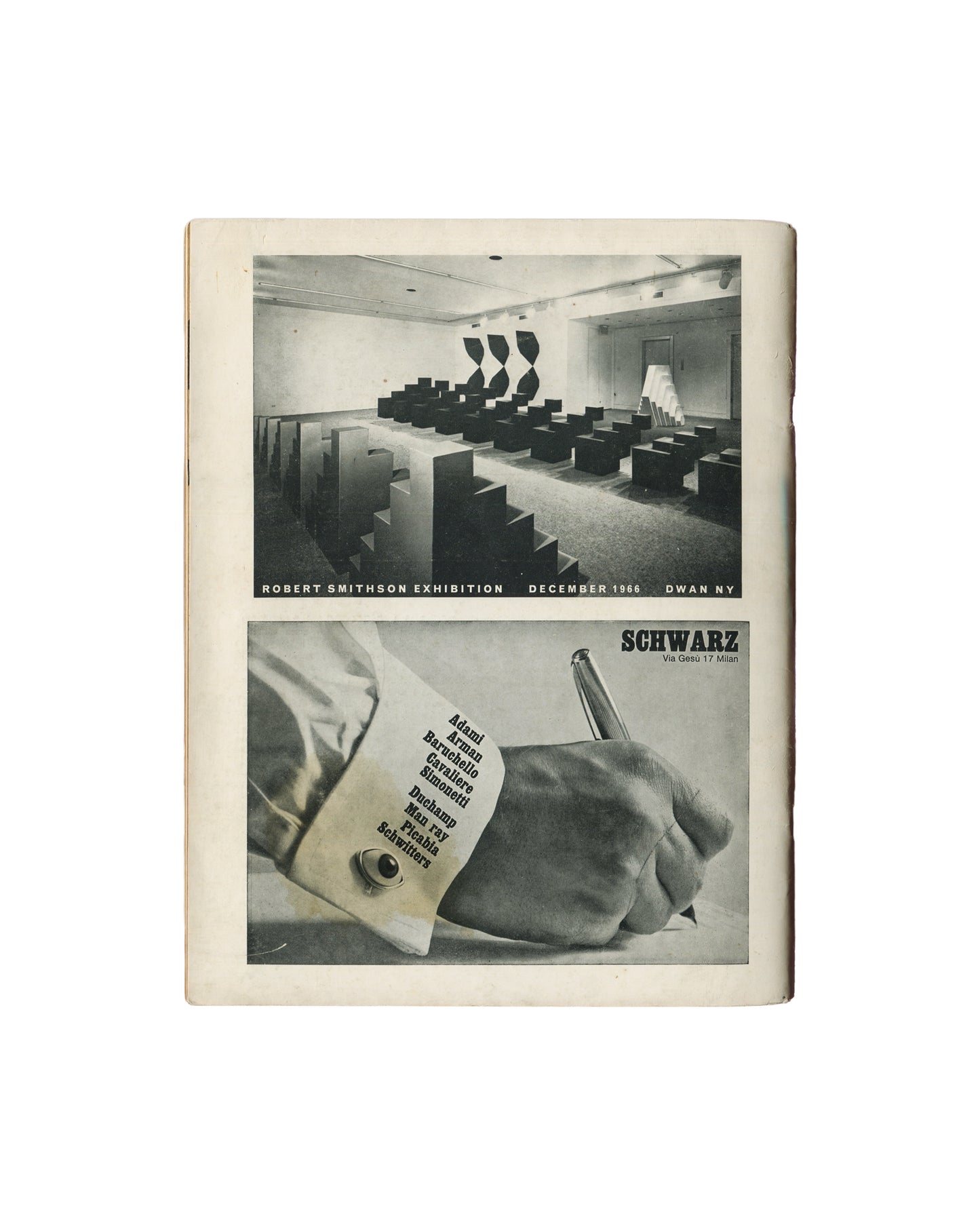Back cover of Art and Artists, Vol. 1, No. 11, February 1967. Two black-and-white gallery advertisements. Upper: Robert Smithson Exhibition, December 1966, Dwan NY — installation view of geometric Minimalist sculptures in white gallery space. Lower: Schwarz, Via Gesù 17 Milan — close-up of hand holding pen with list of artists: Adami, Arman, Banchello, Castellani, Simonetti, Duchamp, Man Ray, Picabia, Schwitters. Age toning and spine wear visible at left edge.