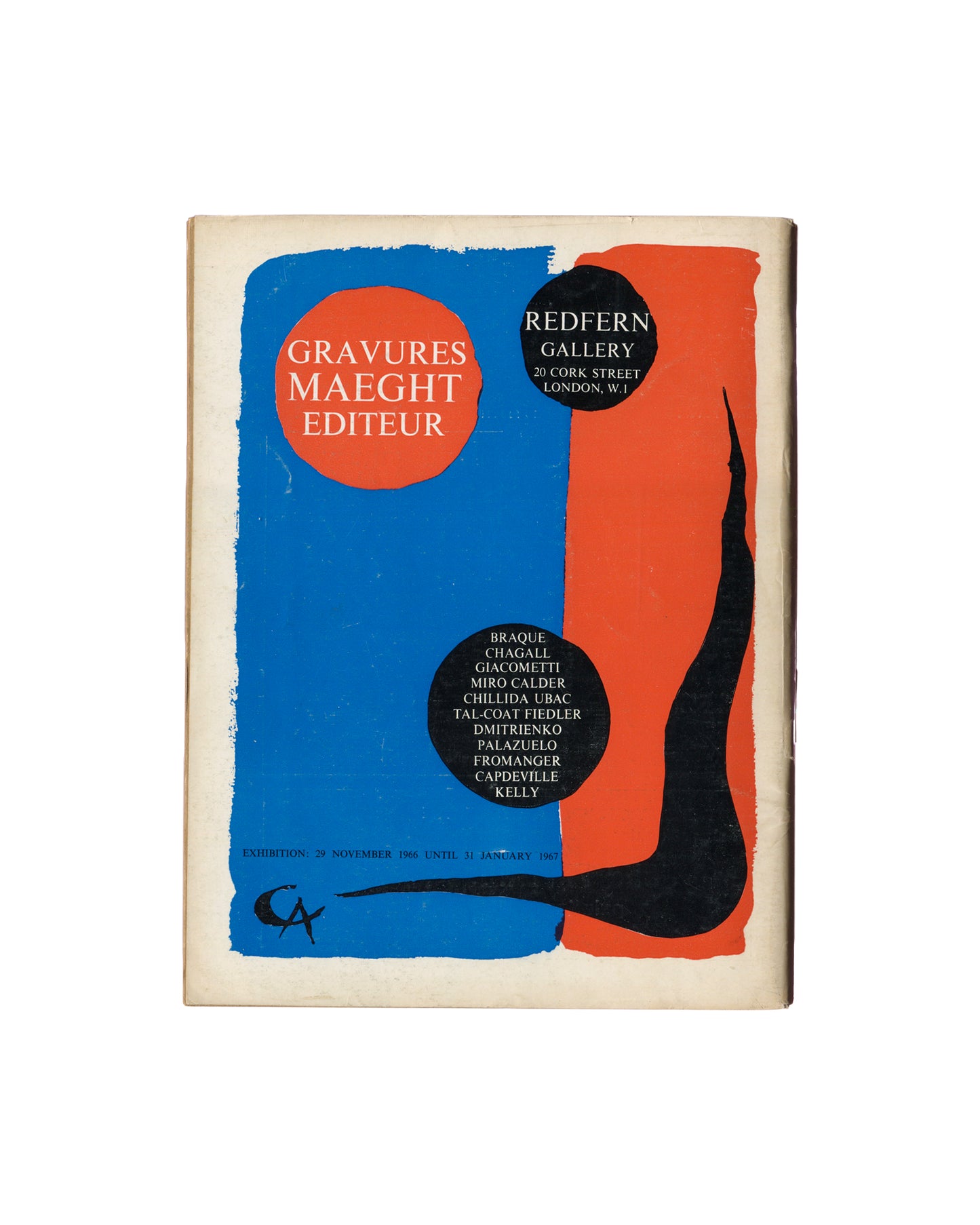 Back cover of Art and Artists, Vol. 1, No. 10, January 1967. Full-page advertisement for Gravures Maeght Editeur at Redfern Gallery, 20 Cork Street, London W.1. Exhibition: 29 November 1966 until 31 January 1967. Bold graphic design in blue, red-orange, and black. Artists listed: Braque, Chagall, Giacometti, Miro, Calder, Chillida, Ubac, Tal-Coat, Fiedler, Dmitrienko, Palazuelo, Fromanger, Capdeville, Kelly. Calder monogram lower left.