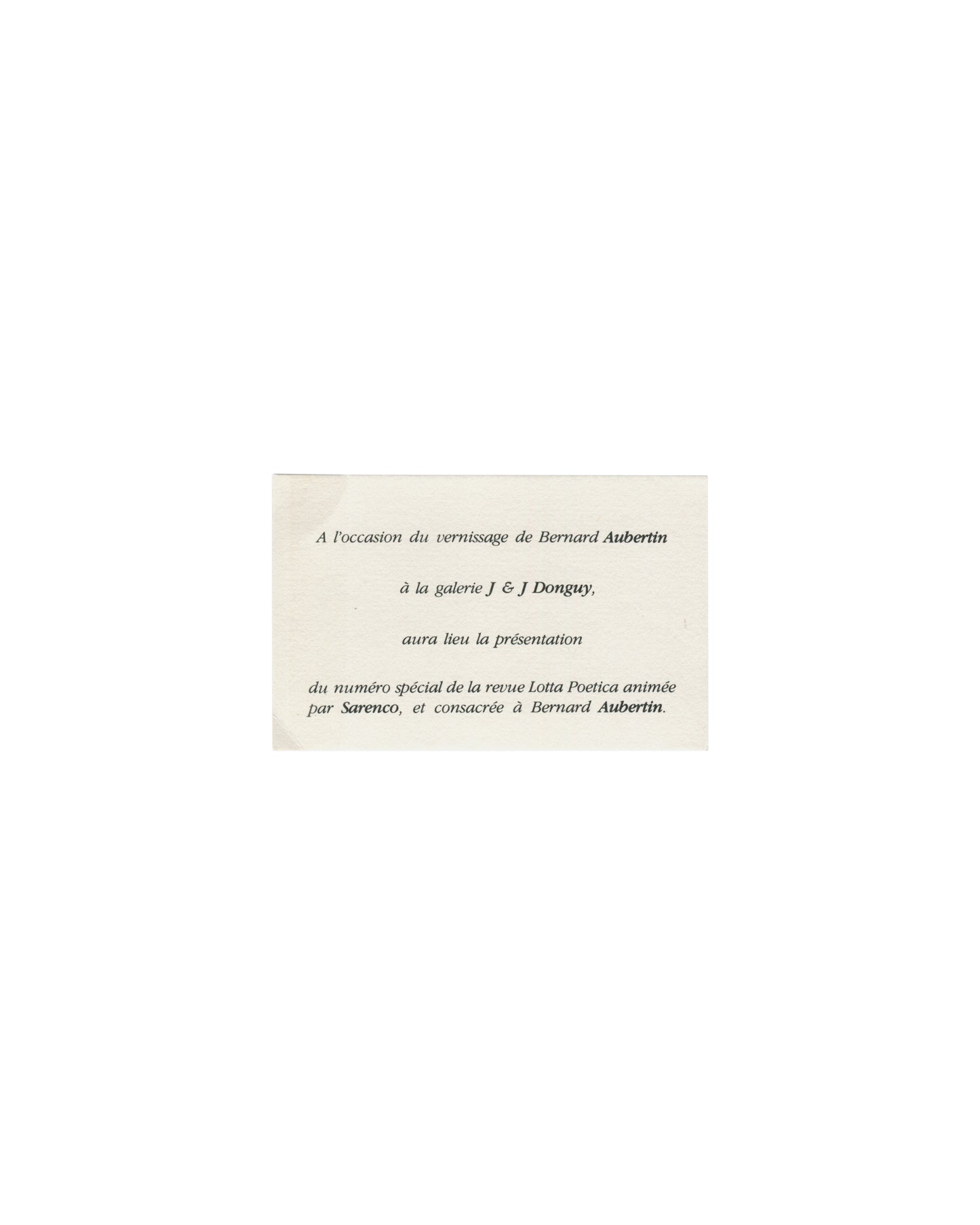 Bernard Aubertin, vernissage invitation, Galerie J & J Donguy Paris 1983, Lotta Poetica, italic French typography on ivory card 