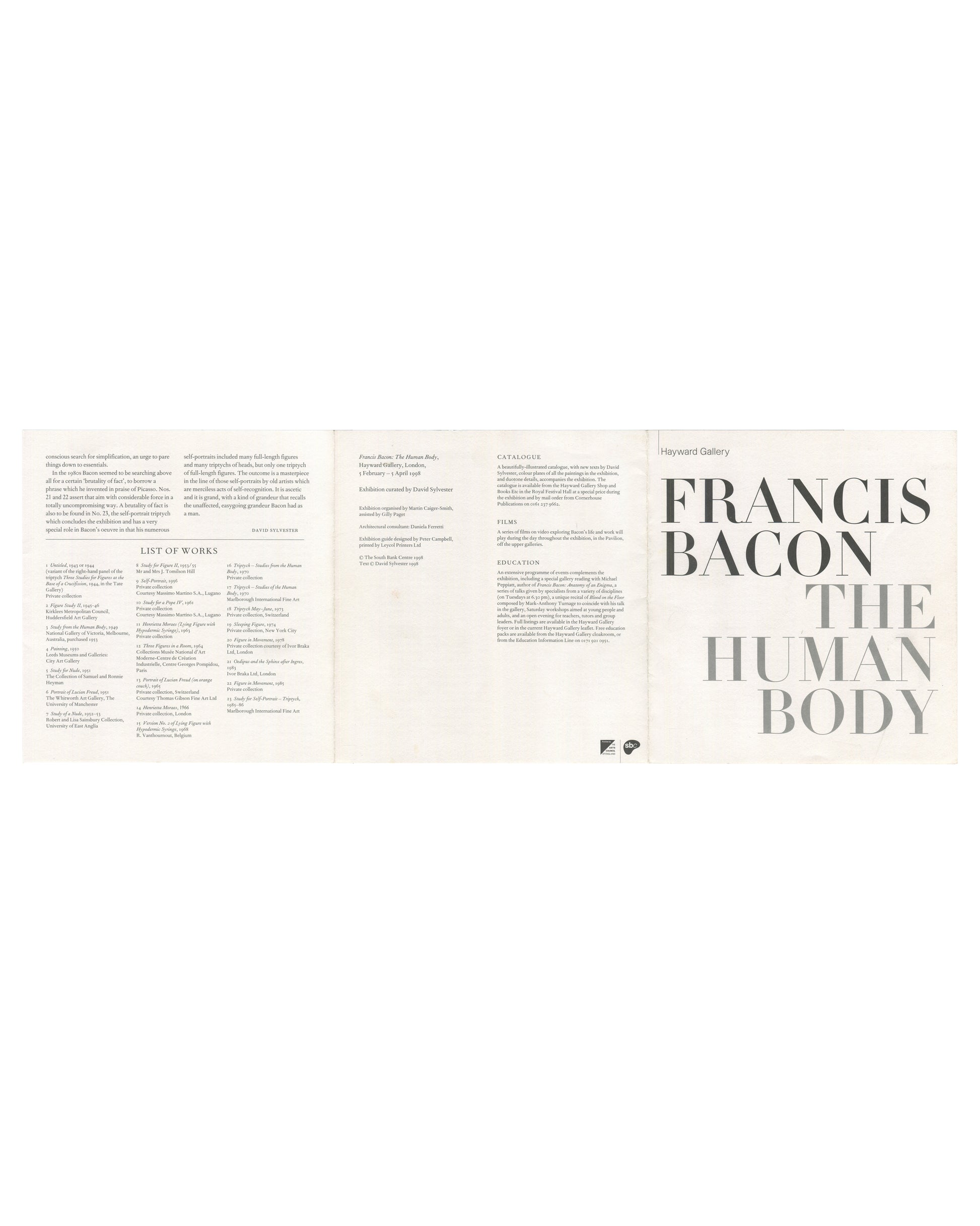 Full unfolded exterior of 1998 Francis Bacon: The Human Body exhibition guide, Hayward Gallery, London — three-panel spread showing back text panel at left, central panel with exhibition details and institutional credits, and front cover at right with FRANCIS BACON / THE HUMAN BODY in large serif typography; offset print on folded paper stock; light age toning and soft fold creasing visible.