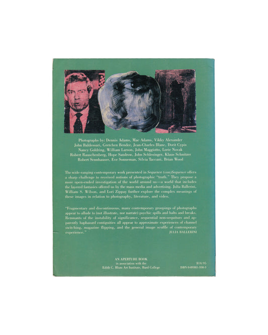 JULIA BALLERINI, ed., Sequence (con)Sequence: (sub)versions of photography in the 80s, Aperture, 1989
