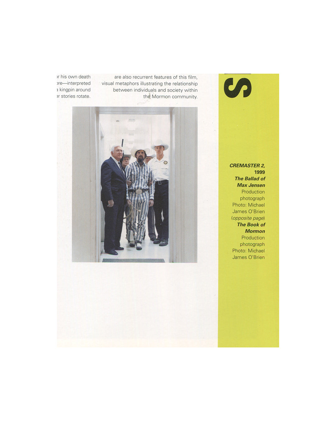 Interior spread from 2007 Matthew Barney Supercontemporary, Electa. Showing production photographs of Cremaster 2, 1999 — The Ballad of Max Jensen and The Book of Mormon — by Michael James O'Brien, with figures in striped prison uniform and white cowboy hats.