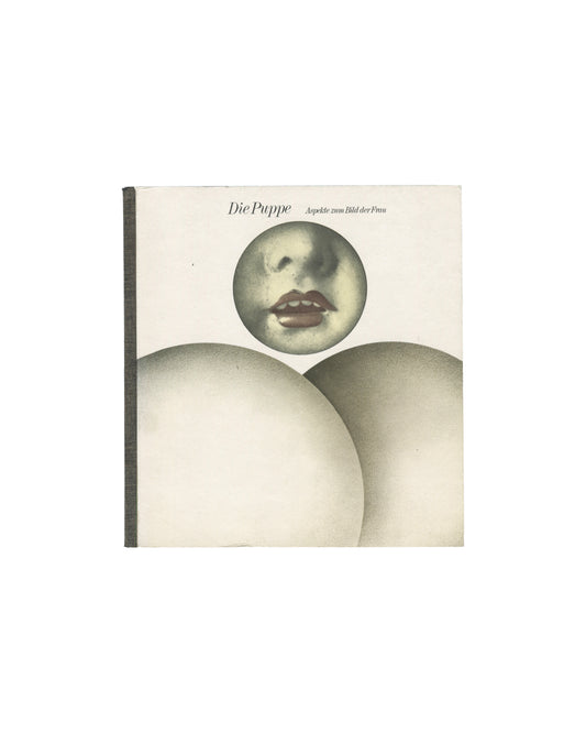 Hans Bellmer, Andy Warhol, Allen Jones — Die Puppe catalogue recto, 1971, off-white boards, black cloth spine