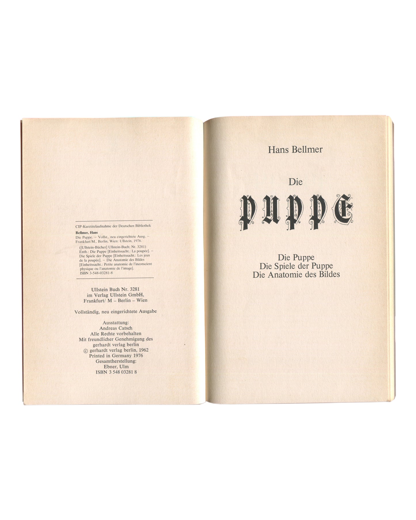 Interior spread of 1976 Hans Bellmer Die Puppe — left page with copyright and CIP bibliographic data; right page with title page reading Hans Bellmer / Die Puppe in blackletter gothic type, subtitle Die Puppe / Die Spiele der Puppe / Die Anatomie des Bildes in italic serif below

