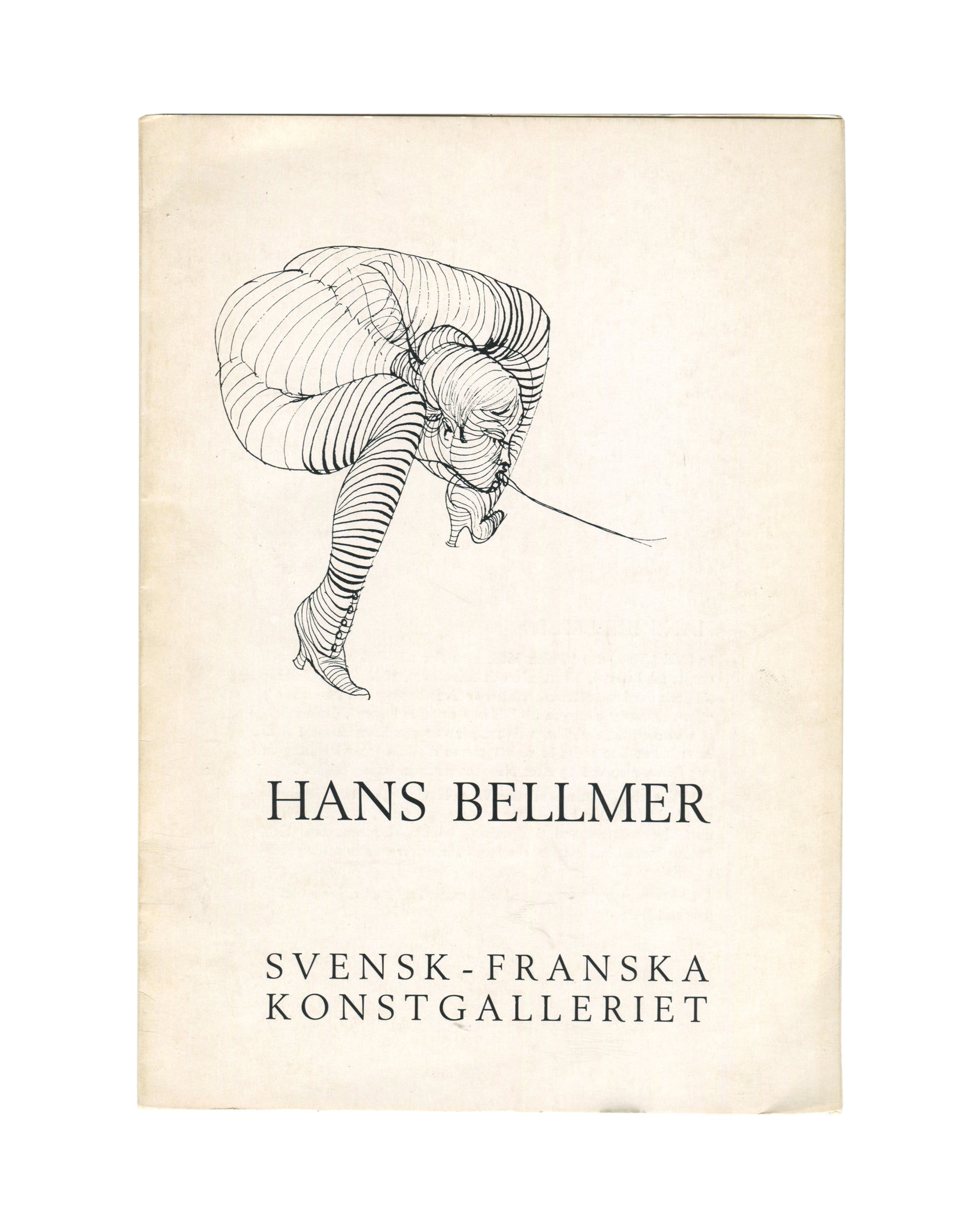 Original 1968 Hans Bellmer exhibition catalogue, Svensk-Franska Konstgalleriet, Stockholm — cover reproducing a Bellmer line drawing of a female figure tightly bound and folded, contour lines describing compressed flesh and limbs in a crouching posture; HANS BELLMER in spaced serif capitals below; SVENSK-FRANSKA / KONSTGALLERIET in two lines at foot.