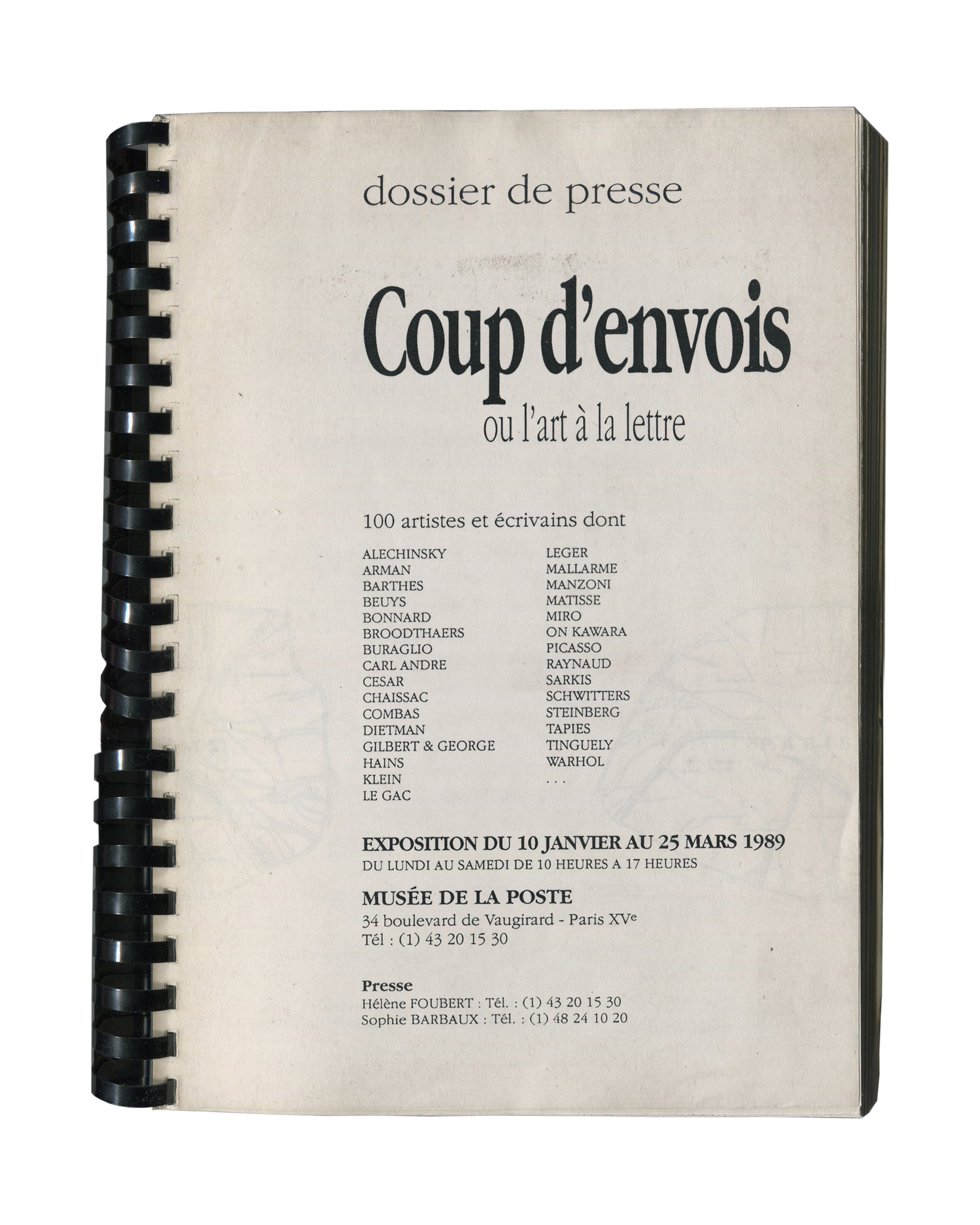 Original 1989 Coup d'envois ou l'art à la lettre Musée de La Poste Paris press dossier cover showing cream-white ground with black spiral binding at left, 'dossier de presse' in small light italic serif type at top, 'Coup d'envois' in large bold italic serif type at centre, 'ou l'art à la lettre' in smaller italic below, followed by '100 artistes et écrivains dont' and a two-column artist list in small sans-serif capitals: Alechinsky, Arman, Barthes, Beuys, Bonnard, Broodthaers, Buraglio, Carl Andre, Cesar,