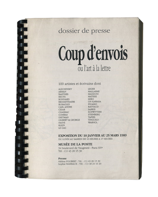 Original 1989 Coup d'envois ou l'art à la lettre Musée de La Poste Paris press dossier cover showing cream-white ground with black spiral binding at left, 'dossier de presse' in small light italic serif type at top, 'Coup d'envois' in large bold italic serif type at centre, 'ou l'art à la lettre' in smaller italic below, followed by '100 artistes et écrivains dont' and a two-column artist list in small sans-serif capitals: Alechinsky, Arman, Barthes, Beuys, Bonnard, Broodthaers, Buraglio, Carl Andre, Cesar,