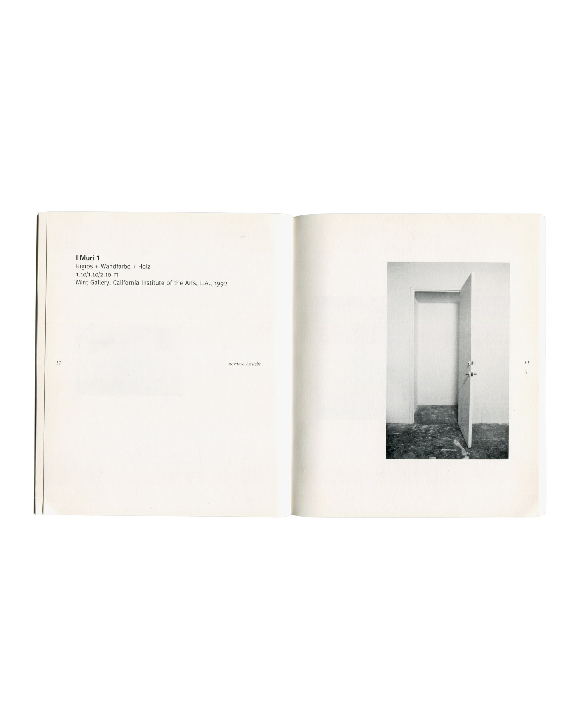 Monica Bonvicini — Platz machen, 1994, interior spread showing I Muri 1, Mint Gallery CalArts, 1992