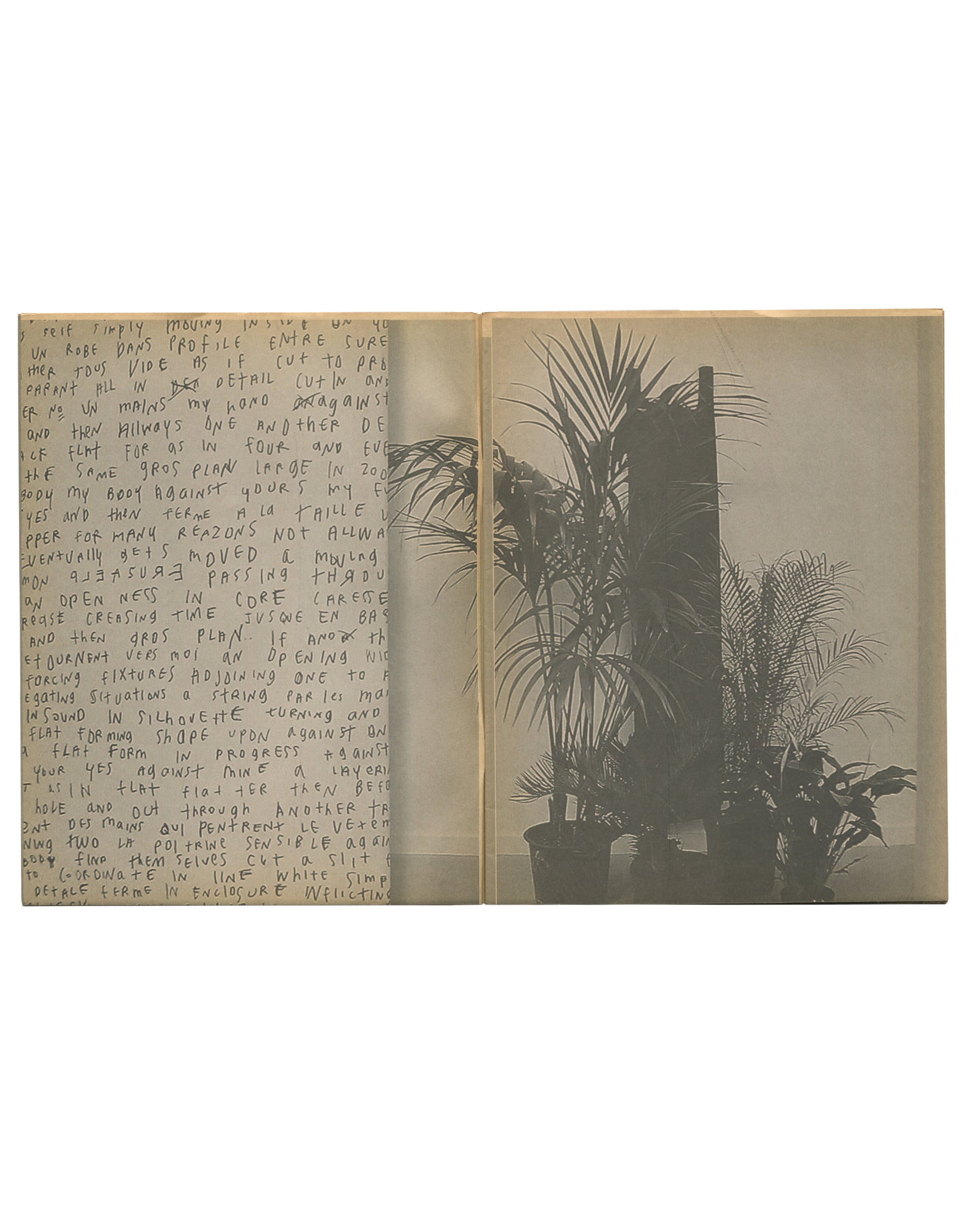 Interior spread of c. 2002 Mark Borthwick Xerox edition of 2000-1, Maison Martin Margiela. Left page showing a dense handwritten text in French and English running edge to edge in irregular capital letters, beginning 's'eif simply moving inside on' and continuing through fragmented phrases about the body, proximity and movement. Right page showing a grayscale Xerox photograph of tall indoor tropical plants beside a dark rectangular column, shot against a plain light ground. Copier shadow and tonal softening