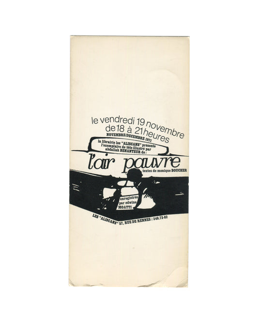 Original 1971 launch invitation for L'air pauvre, Les Aliscans, Paris, featuring bold black offset typography on cream card stock announcing the illustrated edition by Abdallah Benanteur with texts by Monique Boucher, event date Friday 19 November 1971, 18:00–21:00, with silhouetted figure and bookshop address at 57 rue de Rennes.