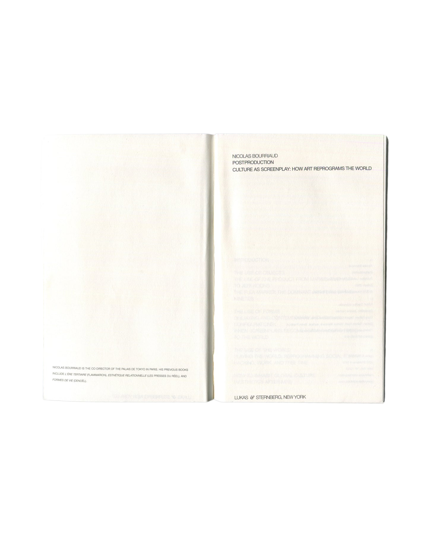 Title page spread of 2002 Nicolas Bourriaud Postproduction, Lukas & Sternberg, New York. Showing full title Culture as Screenplay: How Art Reprograms the World and author biography verso.