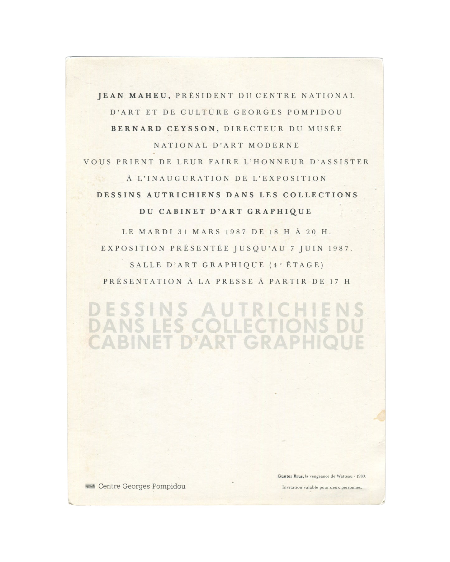 Reverse of 1987 Günter Brus Dessins Autrichiens Pompidou invitation. Cream stock, centred institutional text, grey watermark title, Pompidou logo, caption noting La vengeance de Watteau 1983.