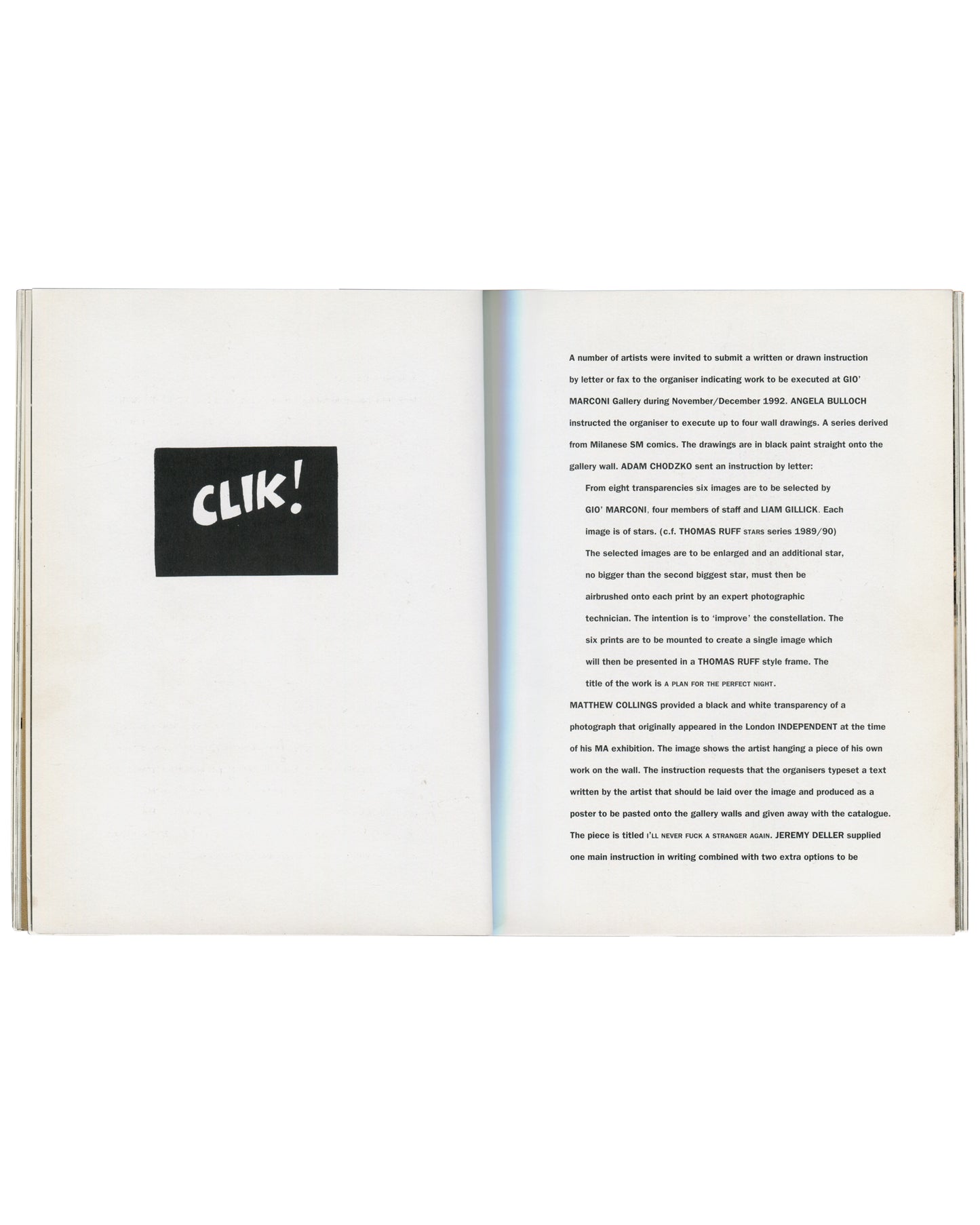 Gillian Wearing, I do not think much about myself, Signs series, 1992, with handprinted sign order form, Instructions