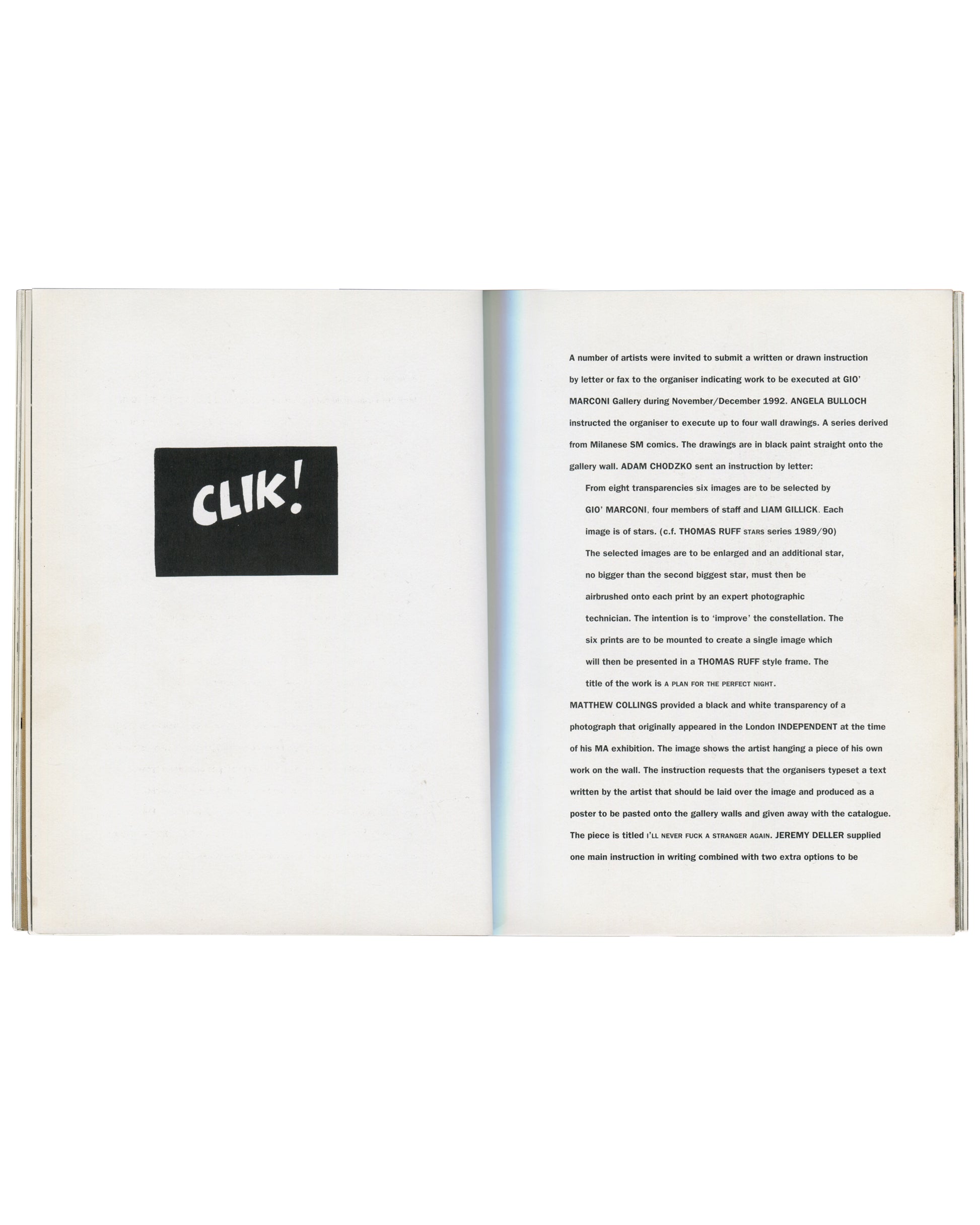 Gillian Wearing, I do not think much about myself, Signs series, 1992, with handprinted sign order form, Instructions