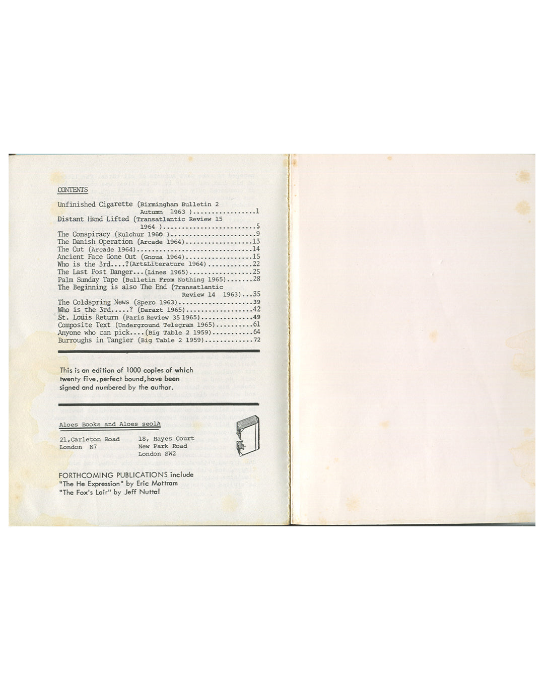 Interior spread from 1973 William S. Burroughs White Subway, Aloes Books. Left page showing full contents list of texts sourced from little magazines including Birmingham Bulletin, Transatlantic Review, Kulchur, Arcade, Gnoua, Lines, and Paris Review, 1959–1965. Right page showing colophon: edition of 1,000 copies, 25 signed and perfect bound, with Aloes Books address at 21 Carleton Road, London N7, and forthcoming publications by Eric Mottram and Jeff Nuttall.