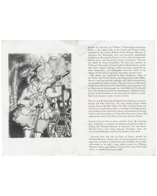 Ghost of Chance, William S. Burroughs / George Condo. Library Fellows of the Whitney Museum of American Art, New York, 1991. Interior spread of folded prospectus: left, black-and-white reproduction of a George Condo etching — densely worked composition with grotesque hybridised figures, skeletal forms, foliage and a central figure holding a staff or instrument, rendered in fine intaglio line; right, three columns of small serif text comprising the book description (edition of 160 copies, signed by Burroughs