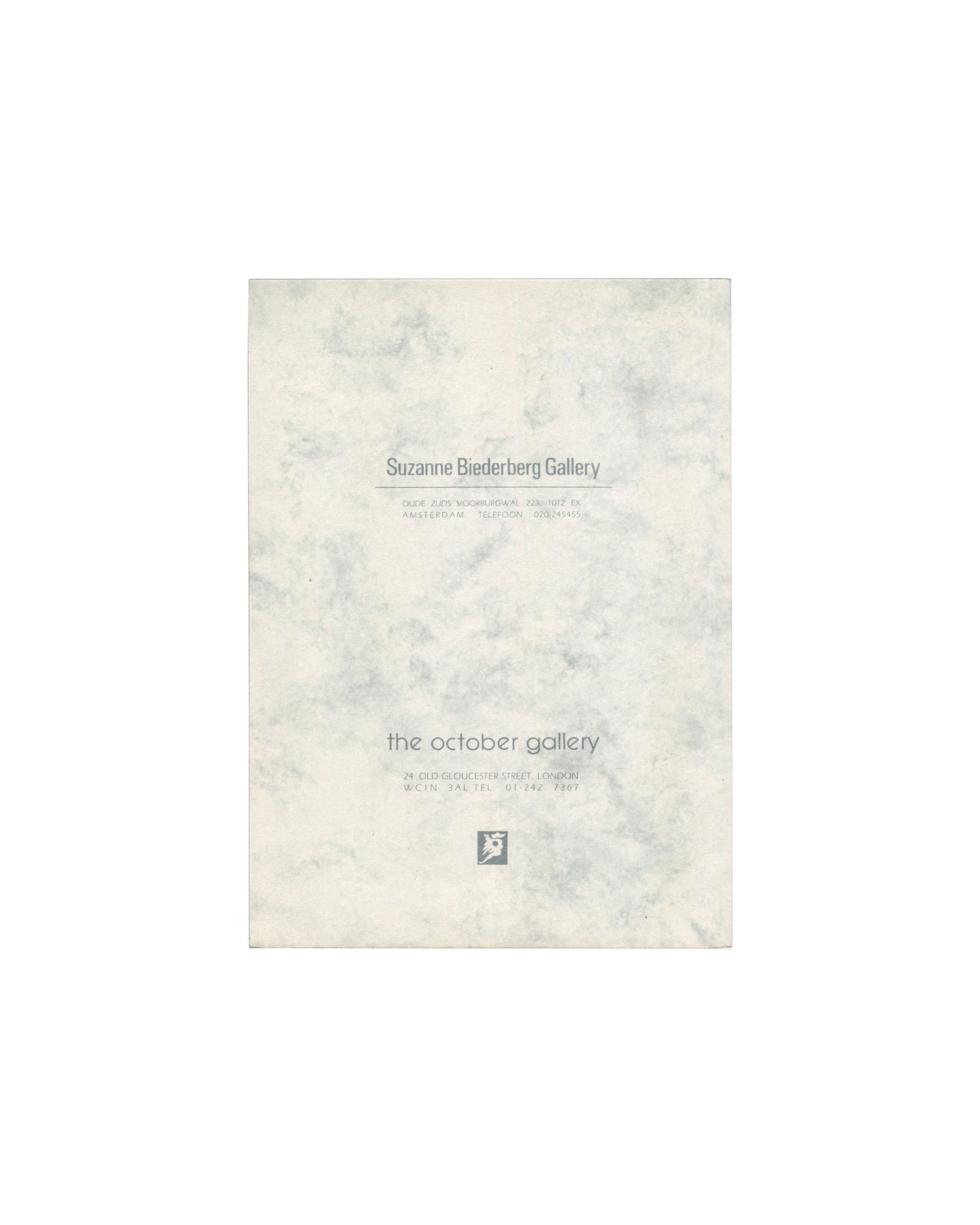 William Burroughs: Painting, Suzanne Biederberg Gallery / The October Gallery, 1988. Exhibition catalogue back cover: pale grey marbled paper with "Suzanne Biederberg Gallery" in grey serif type upper centre, address and Amsterdam telephone number in small grey type below; "the october gallery" in grey lowercase serif type lower centre, "24 OLD GLOUCESTER STREET LONDON WC1N 3AL TEL: 01-242 7367" in small grey type below; October Gallery horse-and-rider logo in grey square beneath. Light surface wear.