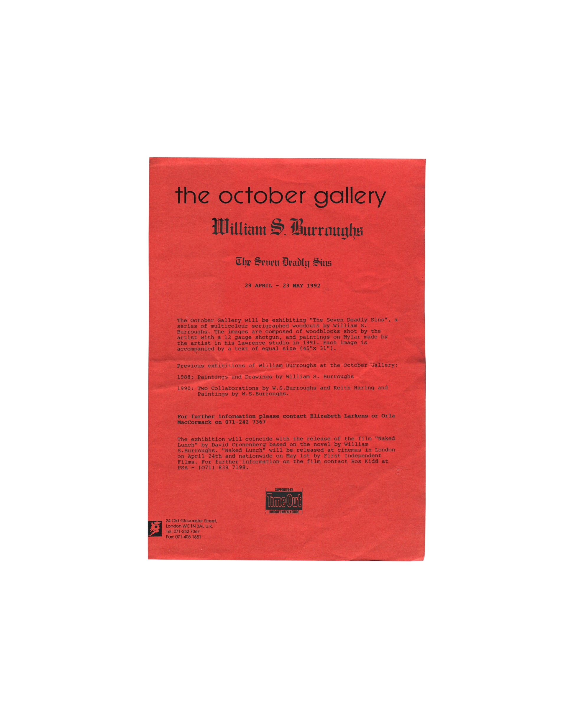 William S. Burroughs, The Seven Deadly Sins, The October Gallery, London, 29 April–23 May 1992. Press release front: red paper with "the october gallery" in black sans-serif type, "William S. Burroughs" and "The Seven Deadly Sins" in blackletter type, and exhibition dates in serif type. Body text describes shotgun-fired woodcuts and Mylar paintings, lists previous Burroughs shows at October Gallery, and notes the concurrent Cronenberg film release. Time Out logo lower centre; gallery address lower left. Hor