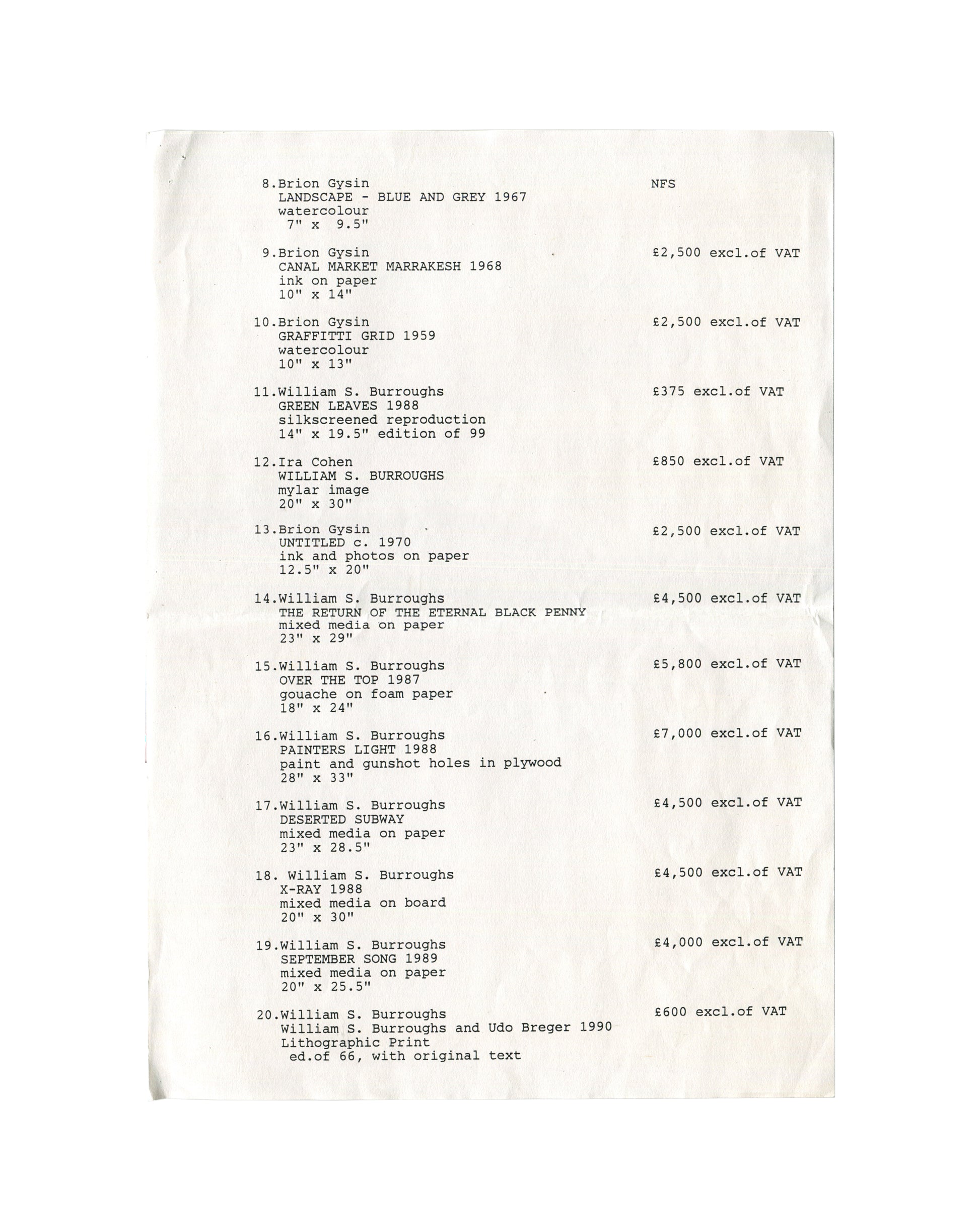 William S. Burroughs / Brion Gysin, The October Gallery, London, 1992. Exhibition checklist and price list, page 2: white paper, typewritten, listing works numbered 8–20 with medium, dimensions and prices excl. VAT — including Brion Gysin watercolours and ink works (NFS or £2,500 each); William S. Burroughs works in silkscreen, gouache, mixed media and gunshot plywood ranging from £375 to £7,000; Ira Cohen Mylar photograph of Burroughs at £850; and a lithographic print by Burroughs and Udo Breger, edition o
