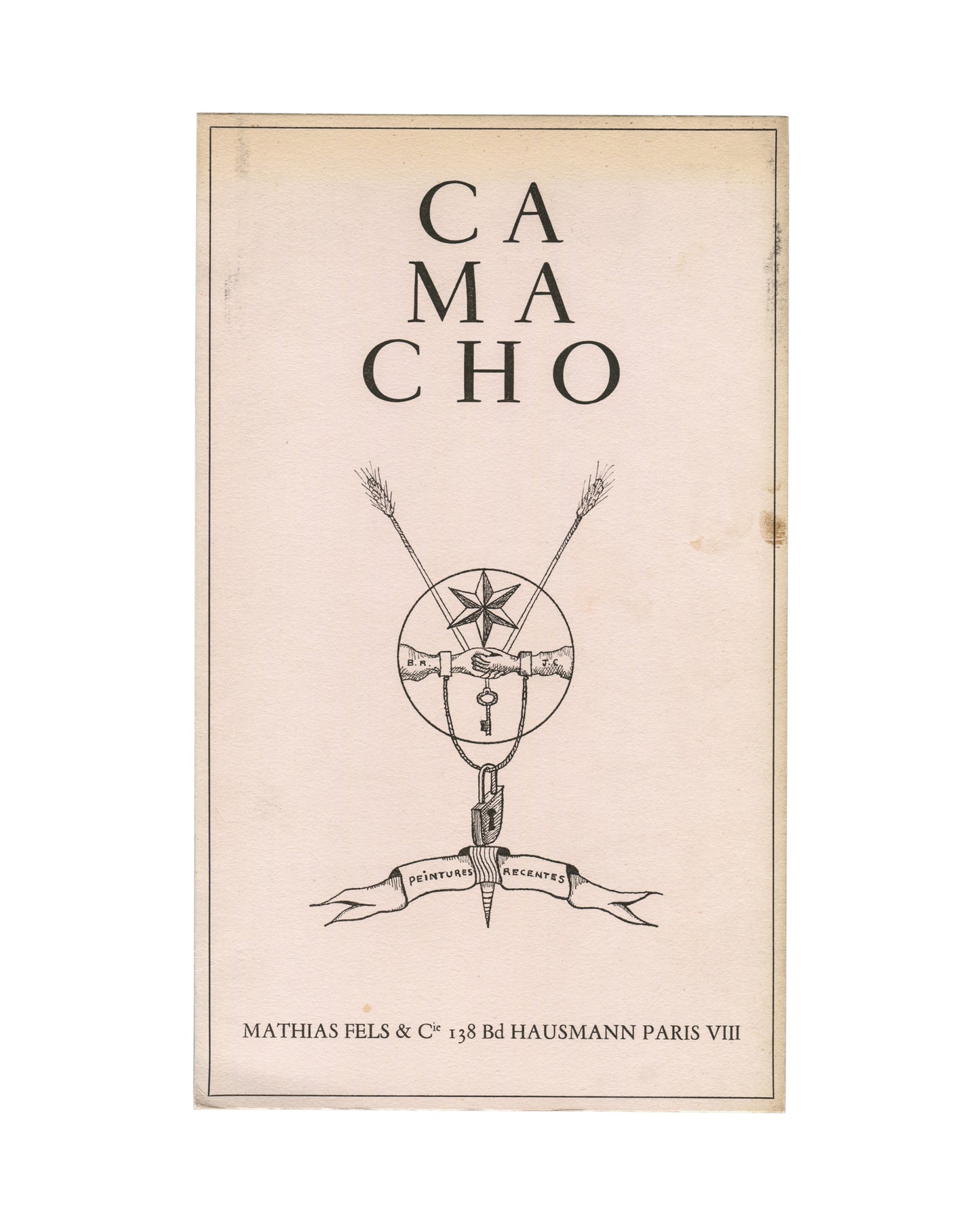 Back panel (CAMACHO / LE TON HAUT) Le Ton Haut, Jorge Camacho, Galerie Mathias Fels & Cie, Paris, 1969. Exhibition publication front panel: cream laid paper with "CA / MA / CHO" in large spaced black serif capitals upper half; central alchemical emblem of two clasped hands holding a key within a star-and-circle device, crossed by two wheat stalks, with banner reading "PEINTURES RÉCENTES" and a padlock below; "MATHIAS FELS & Cie 138 Bd HAUSMANN PARIS VIII" in small black serif type lower centre. Age toning 