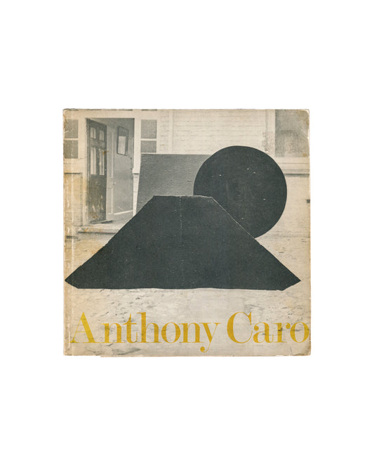 Anthony Caro — Hayward Gallery exhibition catalogue, 1969, front cover
I
