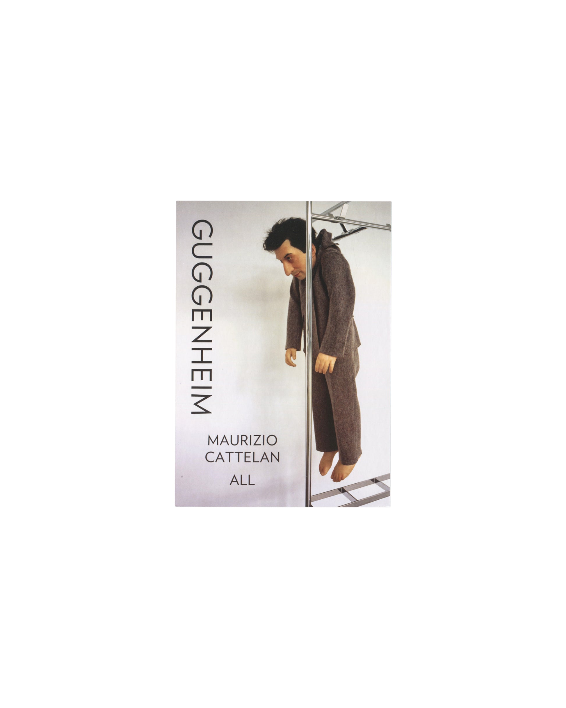 Maurizio. Cattelan, La Rivoluzione siamo noi, 2000, figure hanging from rack, Guggenheim All postcard, 2011