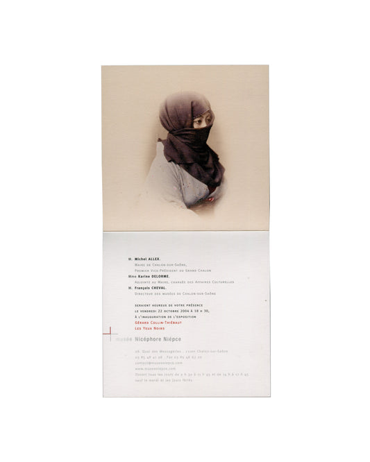 Interior Invitation card, Gérard Collin-Thiébaut, Les Yeux noirs, Musée Nicéphore Niépce, Chalon-sur-Saône, 2004. Interior spread: upper half shows a colour photographic portrait of a figure in a dark veil against a pale background, only the eyes visible. Lower half contains printed invitation text in French: M. Michel Allex, Maire de Chalon-sur-Saône; Mme Karine Delorme; M. François Cheval, Directeur des Musées de Chalon-sur-Saône; seraient heureux de votre présence le vendredi 22 octobre 2004 à 18h30 à l'