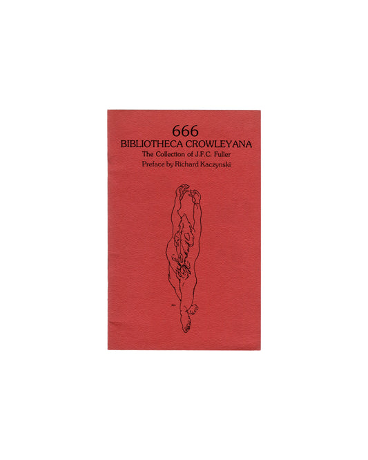 Front cover: 666 Bibliotheca Crowleyana, J.F.C. Fuller, red textured card, inverted figure, Sure Fire Press, 1989 