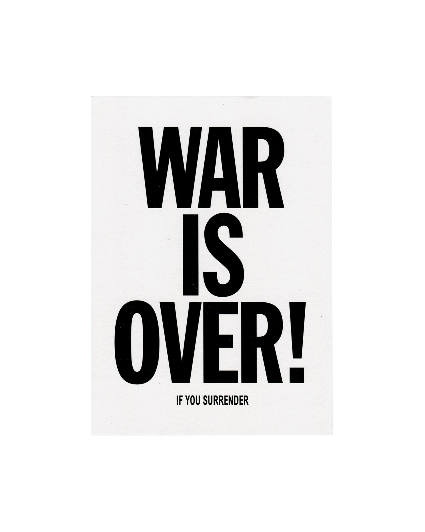 Roberto Cuoghi: full-bleed bold black sans-serif "WAR / IS / OVER!" filling the card, "IF YOU SURRENDER" in smaller caps below.